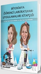 Biyokimya Öğrenci Laboratuvarı Uygulamaları Kitapçığı - İstanbul Tıp Kitabevi