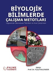 Biyolojik Bilimlerde Çalışma Metotları - Palme Yayıncılık