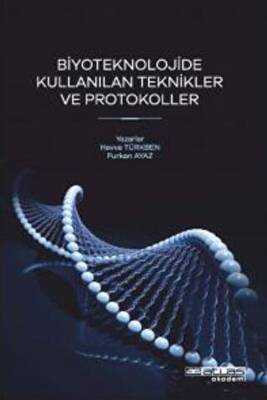 Biyoteknolojide Kullanılan Teknikler ve Protokoller - 1