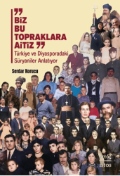 Biz Bu Topraklara Aitiz - İstos Yayıncılık