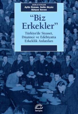Biz Erkekler - 1