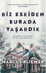 Biz Eskiden Burada Yaşardık - Nox Yayınları