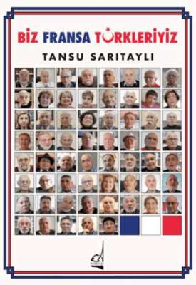 Biz Fransa Türkleriyiz - 1