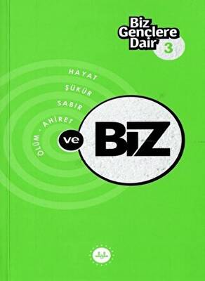 Biz Gençlere Dair 3 - 1