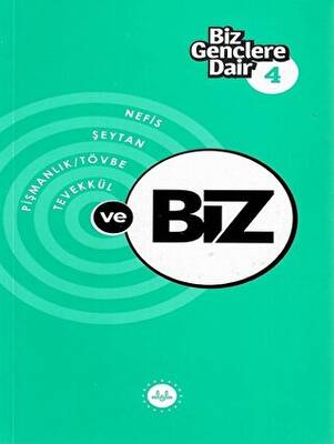 Biz Gençlere Dair 4 - 1