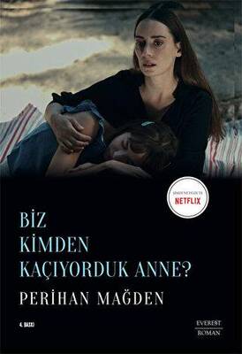 Biz Kimden Kaçıyorduk Anne? - 1