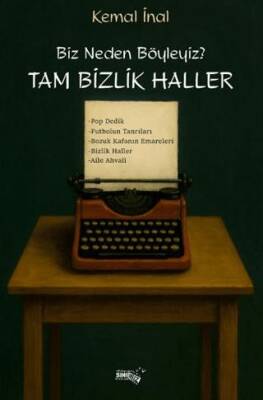 Biz Neden Böyleyiz? Tam Bizlik Halller - 1