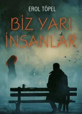Biz Yarı İnsanlar - 1