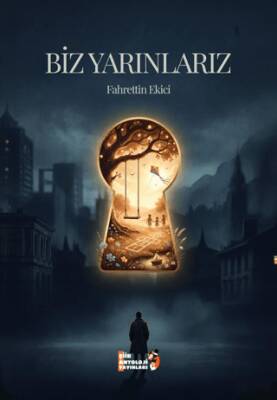 Biz Yarınlarız - 1