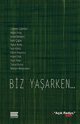 Biz Yaşarken... - Encore Yayınları