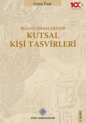Bizans Sikkelerinde Kutsal Kişi Tasvirleri - 1