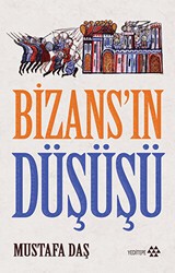 Bizans`ın Düşüşü - Yeditepe Yayınevi