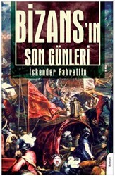 Bizans`ın Son Günleri - Dorlion Yayınları