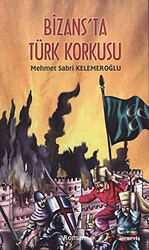 Bizans’ta Türk Korkusu - Meneviş Yayınları