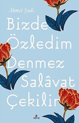 Bizde Özledim Denmez Selavat Çekilir - 1