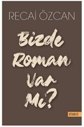 Bizde Roman Var mı? - Kitabevi Yayınları
