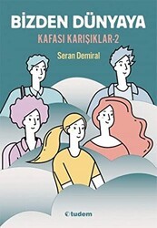Bizden Dünyaya - Kafası Karışıklar 2 - Tudem Yayınları