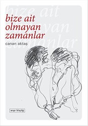 Bize Ait Olmayan Zamanlar - Meşe Kitaplığı