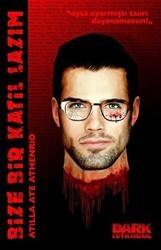 Bize Bir Katil Lazım - Dark İstanbul