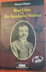 Bize Göre ve Bir Seyahatin Notları - Yapı Kredi Yayınları