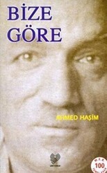 Bize Göre ve Bir Seyahatin Notları - Çağrı Yayınları