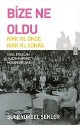 Bize Ne Oldu? - Timaş İnanç