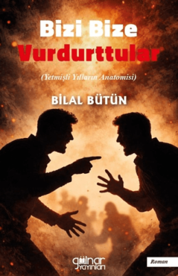 Bizi Bize Vurdurttular - 1