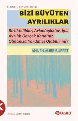 Bizi Büyüten Ayrılıklar - 1