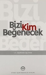Bizi Kim Beğenecek - Diyanet İşleri Başkanlığı