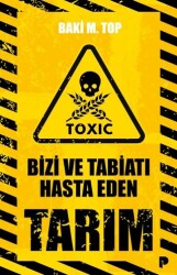 Bizi ve Tabiatı Hasta Eden Tarım - Pınar Yayınları