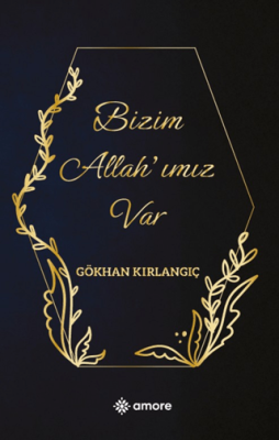 Bizim Allah’ımız Var - 1