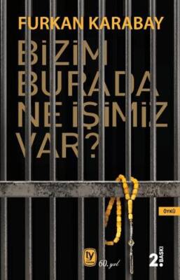 Bizim Burada Ne İşimiz Var? - 1