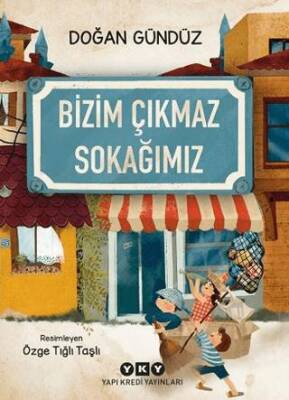 Bizim Çıkmaz Sokağımız - 1