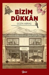 Bizim Dükkan - Alfa Aktüel Yayınları