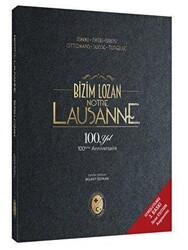 Bizim Lozan - Lausanne - Boyut Yayın Grubu
