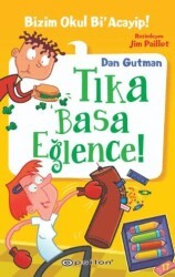 Bizim Okul Bi’ Acayip! 17 - Tıka Basa Eğlence - Epsilon Yayınevi