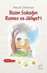 Bizim Sokağın Romeo ve Jüliyet`i - Uçan At Yayınları