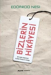Bizlerin Hikayesi - Alfa Yayınları