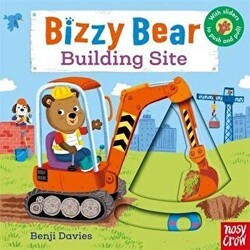 Bizzy Bear - Building Site - Nosy Crow