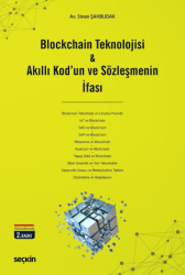 Blockchain Teknolojisi & Akıllı Kod`un ve Sözleşmenin İfası - Seçkin Yayıncılık