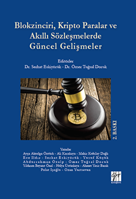 Blokzinciri, Kripto Paralar ve Akıllı Sözleşmelerde Güncel Gelişmeler - 1