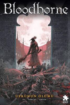 Bloodborne 1: Uykunun Ölümü - 1