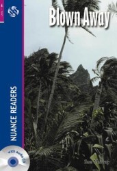 Blown Away +Audio Nuance Readers Level-4 - Nüans Publishing