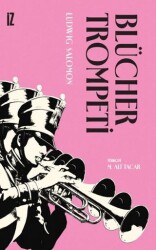 Blücher Trompeti - İz Yayıncılık