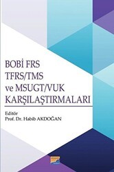 BOBİ FRS TFRS-TMS ve MSUGT-VUK Karşılaştırmaları - Siyasal Kitabevi