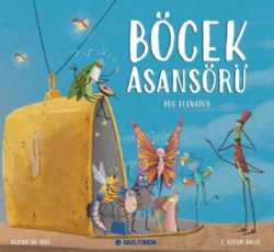 Böcek Asansörü - Multibem Yayınları