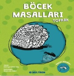 Böcek Masalları Toprak - Multibem Yayınları