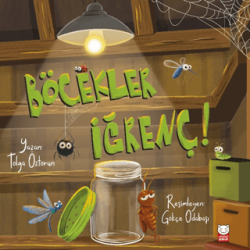 Böcekler İğrenç! - Kırmızı Kedi Çocuk