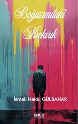 Boğazımdaki Hıçkırık - Gece Kitaplığı