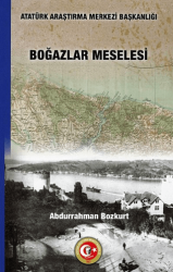 Boğazlar Meselesi - Atatürk Araştırma Merkezi